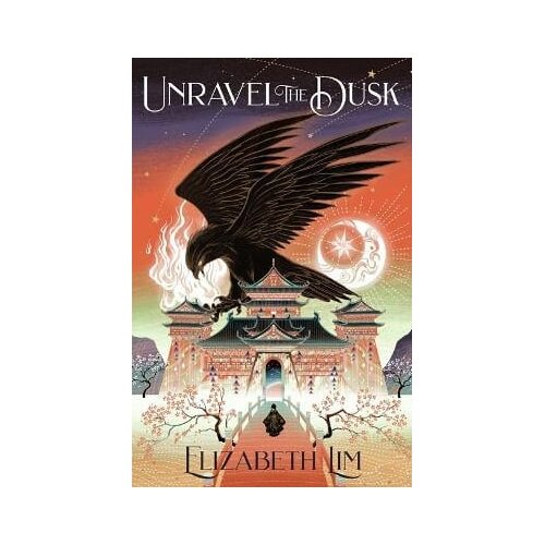 Hodder Elizabeth Lim - Unravel the Dusk Cene