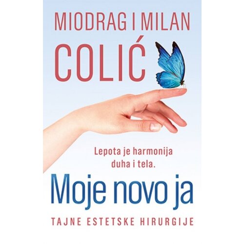 Laguna MOJE NOVO JA - Miodrag Colić, Milan Colić ( 9696 ) Cene