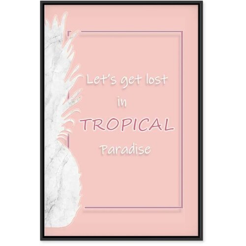  Slika - Let\&amp;#039;s Get Lost in Tropical Paradise (1 Part) Vertical 80x120 U crnom drvenom okviru Slike