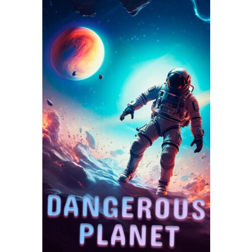 dangerous planet (pc) steam key global Cene
