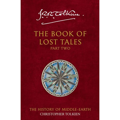 Harper Collins Publishers Ltd J. R. R. Tolkien - The Book Of Lost Tales 2 Cene