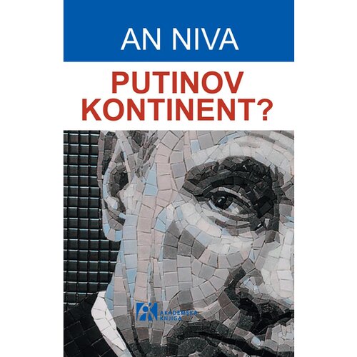 Akademska Knjiga Putinov kontinent? - Anne Nivat Slike