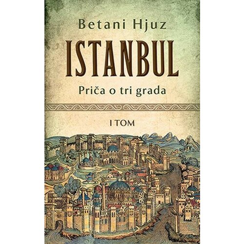 Laguna Istanbul: Priča o tri grada I-II - Betani Hjuz Slike