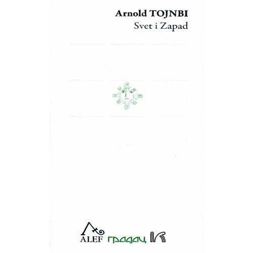 Gradac Arnold Tojnbi - Svet i zapad Cene