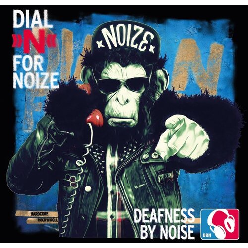  DEAFNESS BY NOISE - Dial »N« for Noize - LP Cene
