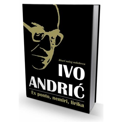 Sezambook Ivo Andrić - Ex ponto, nemiri, lirika Slike