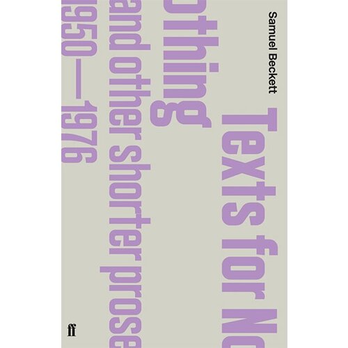 The Book Service Samuel Beckett - Texts For Nothing And Other Shorter Prose, 1950-1976 Cene