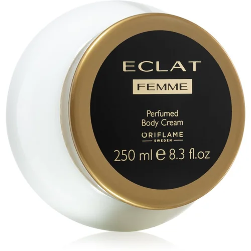 Oriflame Eclat Femme luksuzna krema za tijelo za žene 250 ml