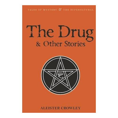 Bookpoint David Tibet, Aleister Crowley - The Drug And Other Stories Slike