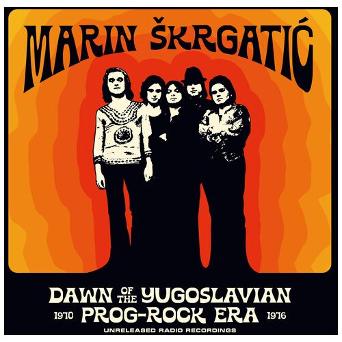Marin Skrgatic - Dawn Of The Yugoslavian Prog-Rock Era &ndash; unreleased Cene