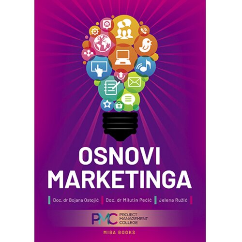 Miba Books Bojana Ostojić,Milutin Pećić,Jelena Ružić - Osnovi marketinga Slike