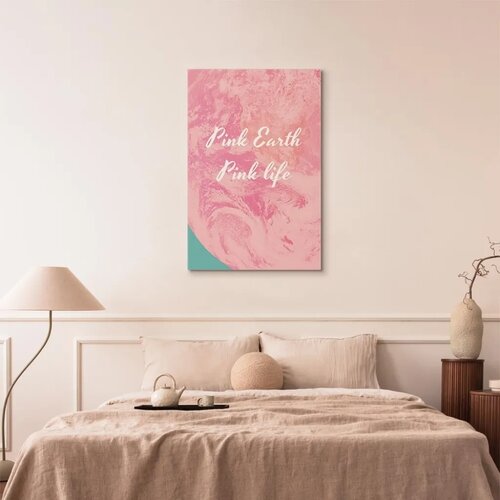  Slika - Pink Earth Pink Life (1 Part) Vertical 80x120 Standard Slike