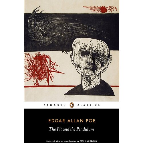 Penguin Books Edgar Allan Poe - The Pit And The Pendulum: The Essential Poe Cene