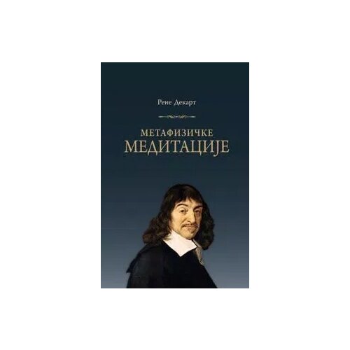 Zavod za udžbenike Rene Dekart - Metafizičke meditacije Slike