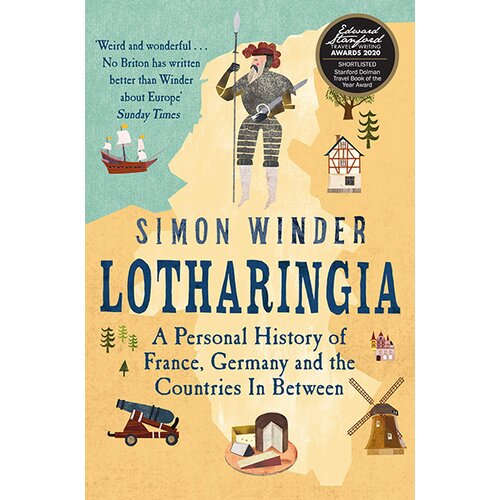 Macmillan Distribution Simon Winder - Lotharingia: A Personal History Of France, Germany And The Countries In-Between Cene