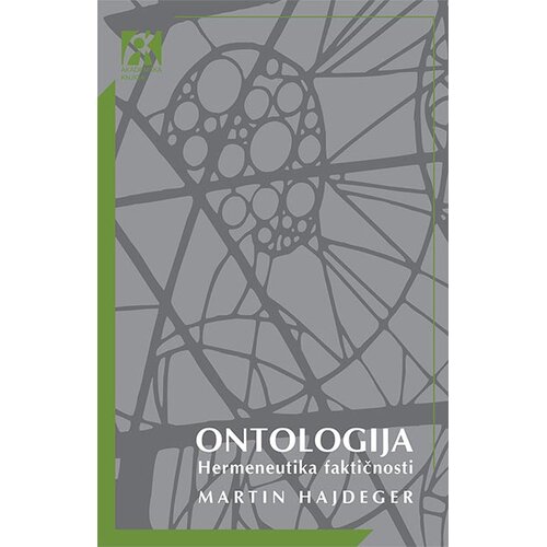 Akademska Knjiga Martin Hajdeger - Ontologija: hermeneutika faktičnosti Slike