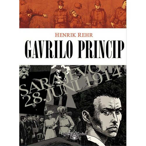 AGARTHI COMICS Gavrilo Princip Slike
