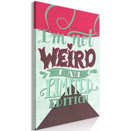  Slika - I'm Not Weird (1 Part) Vertical 80x120 Cijene