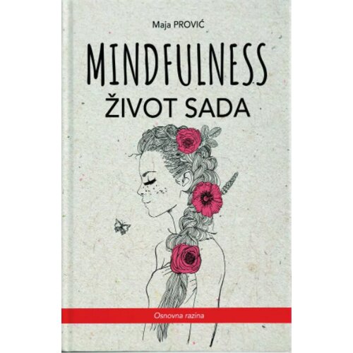 Maja Prović - Mindfulness život sada - komplet Slike