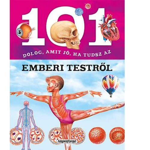  101 stvari koje je dobro znati o ljudskom tijelu - popularnoznanstvena knjiga Cene