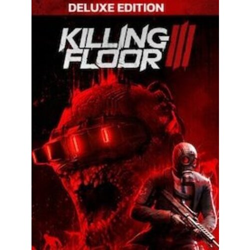  killing floor 3 deluxe edition + pre-order bonus steam key (pc) europe Cene