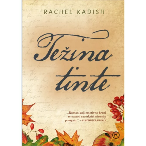 Mozaik knjiga TEŽINA TINTE, Rachel Kadish