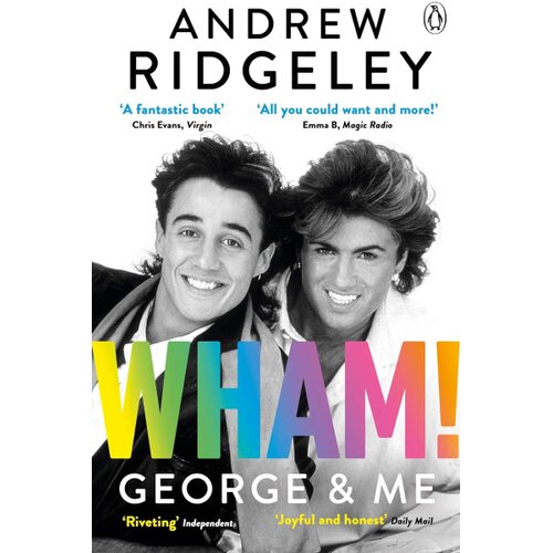 The Book Service Limited Andrew Ridgley - Wham! George &amp;amp; Me Slike