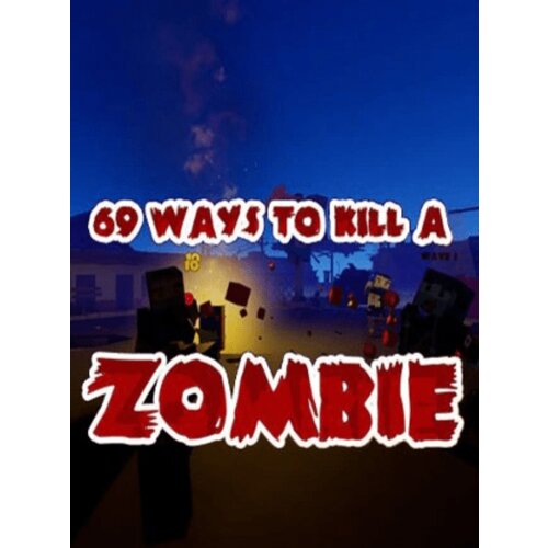 Steam 69 Ways to Kill a Zombie [VR] (PC) Key GLOBAL Cene