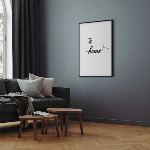  Plakat - To Be Home 40x60 Crni okvir s margom Cene