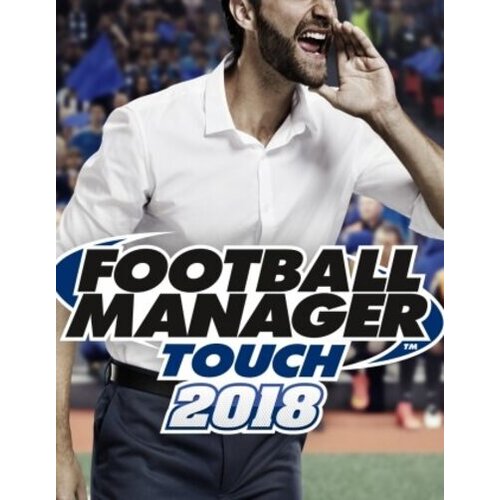 Football Manager Touch 2018 Steam Key EUROPE Cene