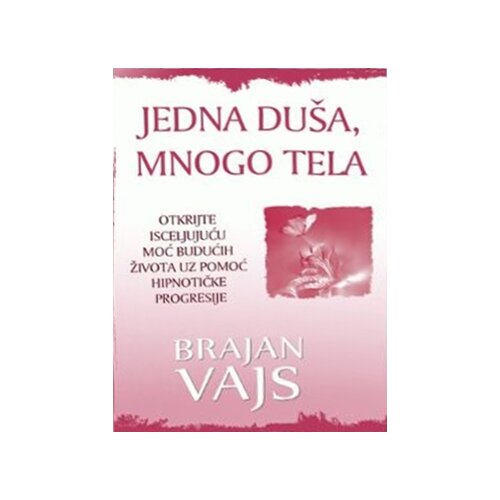 Leo Commerce Brajan Vajs - Jedna duša, mnogo tela Cene