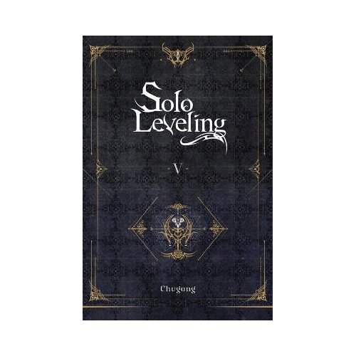 Yen Press Chugong - Solo Leveling, Vol. 5 Slike