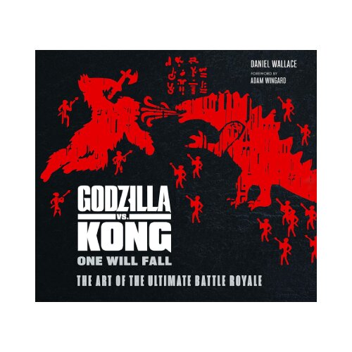 Macmillan Distribution Daniel Wallace - Godzilla vs. Kong: One Will Fall Slike