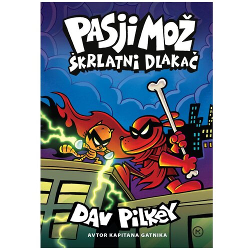 Mladinska Knjiga Pasji mož 12 - škrlatni dlakač Cene
