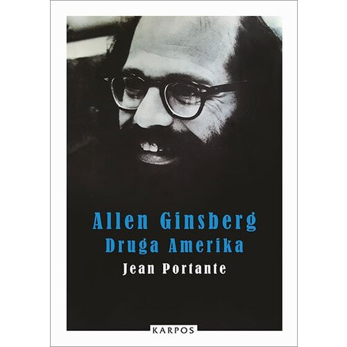 Karpos Žan Portant - Allen Ginsberg - Druga Amerika Slike