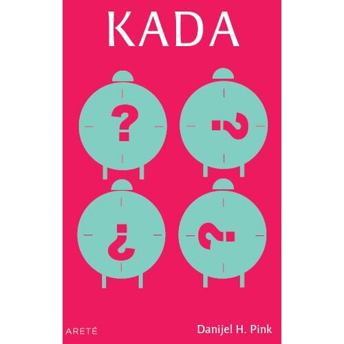 Arete Daniel H. Pink - Kada Cene