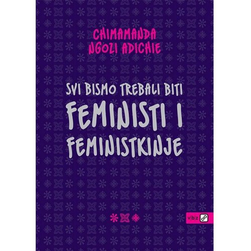 V.B.Z. Svi bismo trebali biti feministi i feministkinje Slike