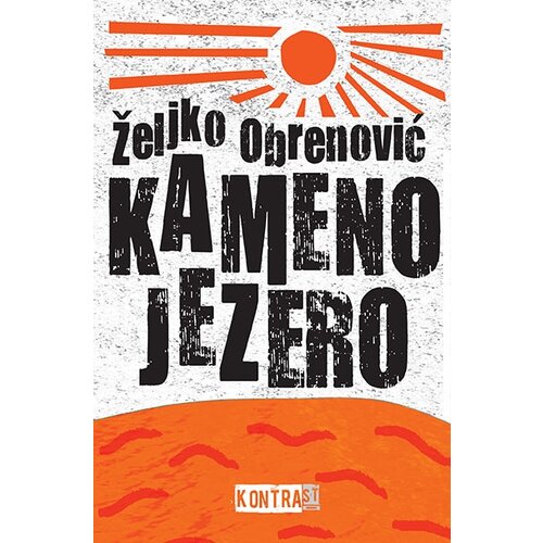 Kontrast izdavaštvo Željko Obrenović - Kameno jezero Cene