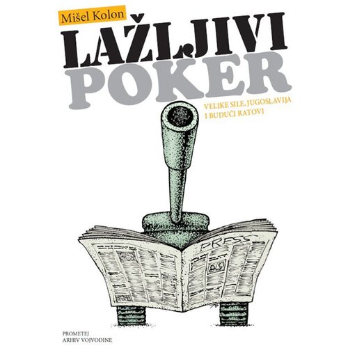 Prometej, Novi Sad Mišel Kolon - Lažljivi poker Cene