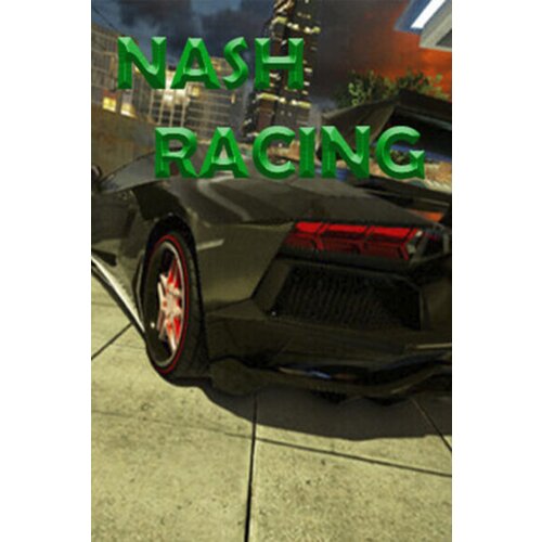  nash racing steam steam key (pc) global Cene