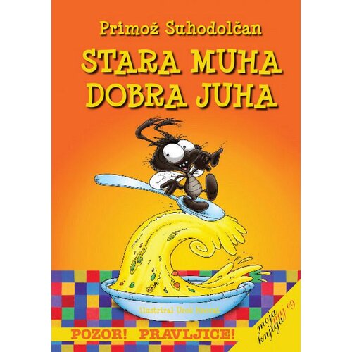 Suhodolčan Stara muha, dobra juha Cene