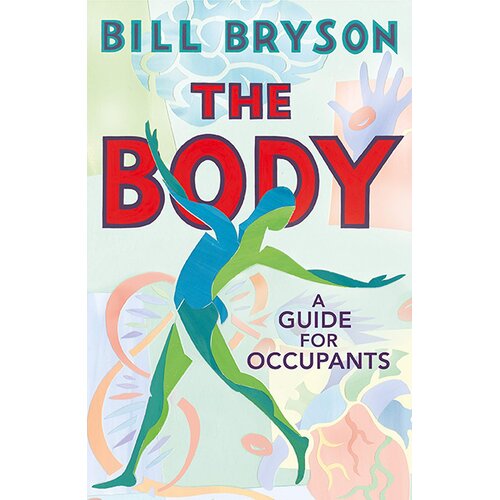 Random House Bill Bryson - The Body: A Guide For Occupants Cene