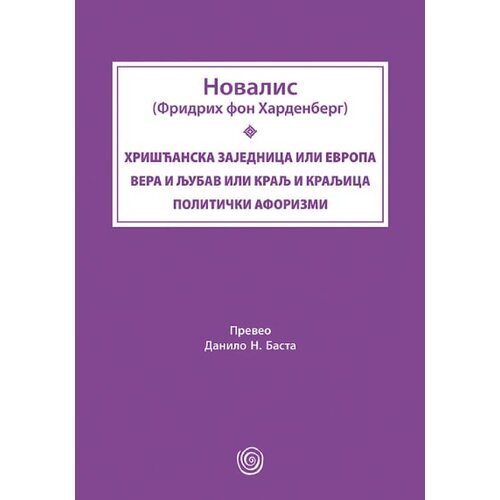 Dosije Novalis, Fridrih fon Hardenberg - Hri&amp;scaron;ćanska zajednica ili Evropa Slike
