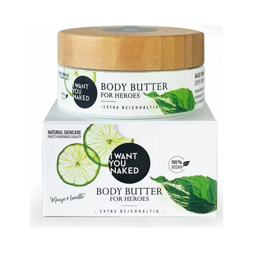 I WANT YOU NAKED For Heroes Body Butter