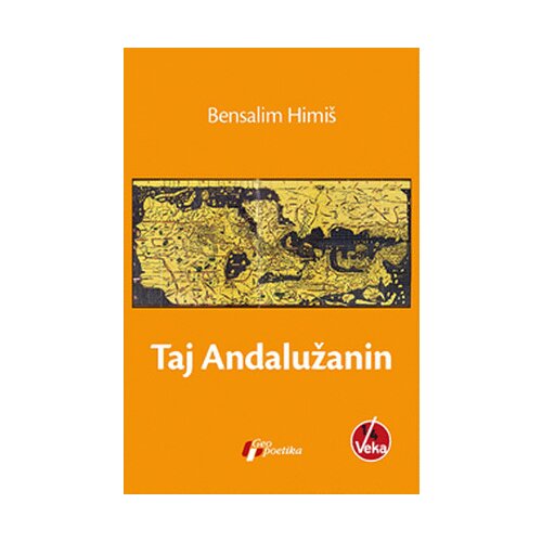 Geopoetika Bensalim Himiš - Taj Andalužanin Slike