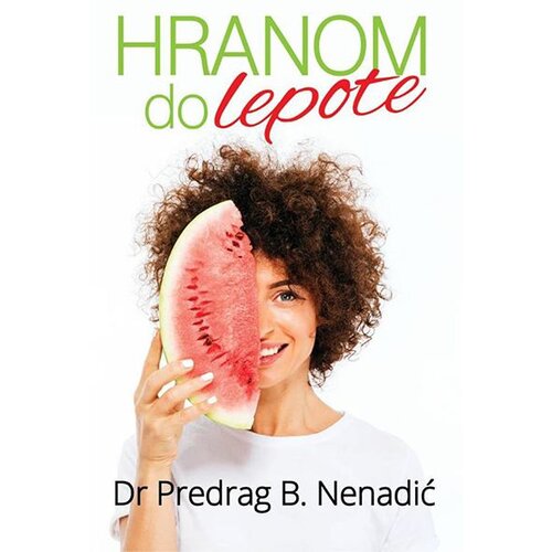 Fineks d.o.o. Predrag B. Nenadić - Hranom do lepote Slike