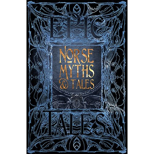 Flame Tree Dr Brittany Schorn, - Norse Myths & Tales: Epic Tales (Gothic Fantasy) Cene