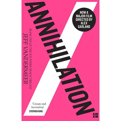 Harper Collins Publishers Ltd Jeff VanderMeer - Annihilation (Southern Reach Trilogy 1) Cene