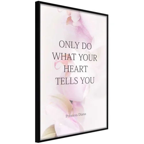  Poster - Follow Your Heart I 20x30