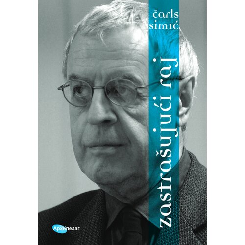 Arhipelag Čarls Simić - Zastra&amp;scaron;ujući raj Slike